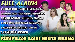 Full Album Genta Buana  -  Rindunya Hatiku X Indahnya Bulan