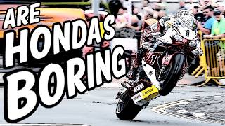 Are Hondas Boring? The Biggest Misconception in Motorcycling