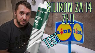 Test Silikonu Parkside z Lidla