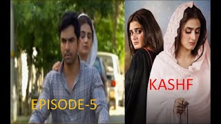 Kashf Episode///  EPISODE 5 Promo///HIRA AND JUNAID/WASEEM//NEW PROMO EPISODE 5///MAHA NOOR