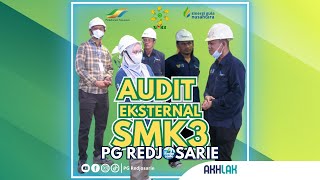 ADA AUDIT SMK3 DI PG REDJOSARIE....