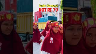 Pawai hari kemerdekaan republik indonesia #pawai17agustus #karnaval #hutri79 #hutri