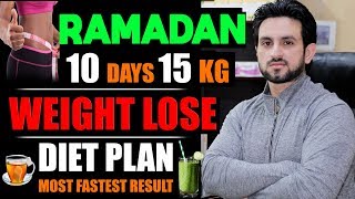 10 Days 15 Kg Challenge Ramazan Fat Loss Diet Plan Urdu/Hindi