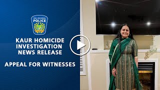 Kaur Homicide Video News Release