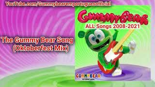 Gummy Bear the Gummy Bear Song Oktoberfest Mix (Gummy Bear ALL Songs 2008-2021) [AUDIO TRACK]