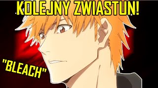 "BLEACH" NAS ROZPIESZCZA :) (Omówienie najnowszego zwiastuna)