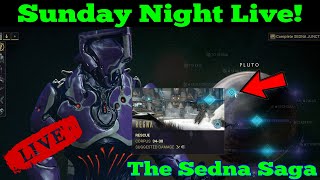 WARFRAME: Sunday night live, The Sedna saga. Regna