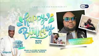 K1 CELEBRATES OLAROTIMI SAMUEL (DE MAYOR OF ATLANTA GEORGIA) ON HIS BIRTHDAY