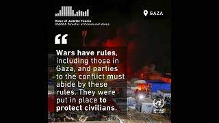 “Way too many times, in the context of Gaza, have these rules been broken” Juliette Touma to NPR