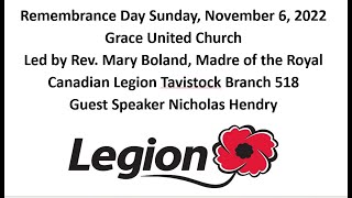 Grace UC Worship Remembrance Sunday Nov 6 2022 - led by Rev Mary Boland, guest speaker Nick Hendry