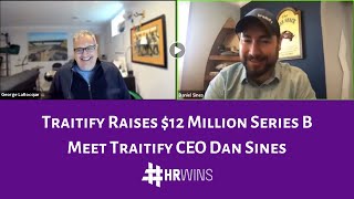 CEO Interview: Traitify Raises $12 Million Series B. Meet CEO Dan Sines