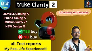 Truke Clarity Two #gaming #earbuds ⚡How Good it is ?? 15 days experience