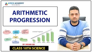 Arithmetic Progression Class 10th CBSE by Imran Sir