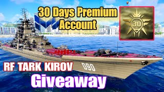 RF TARK KIROV & PREMIUM ACCOUNT giveaways : Modern Warships