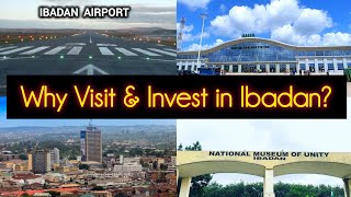 Top Reasons to Visit IBADAN & Invest in MKH CITY