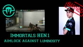 Immortals HEN1 AIMLOCK AGAINST LG : Nuke