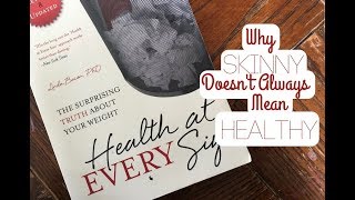 Health at Every Size | Why Skinny Doesn't Always Equal Healthy