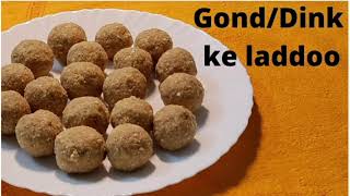 Gond/Dink/Edible gum ke laddoo ki recipe । गोंद के लड्डू ।Healthy laddoo for winters ।