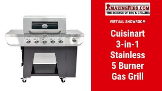 Cuisinart 3-in-1 Stainless 5 Burner Gas Grill Review - Part 1/2 - AmazingRibs.com Virtual Showroom