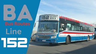 Bus Line Explorer: 152 - OLIVOS to LA BOCA | Dash Cam POV Series #BABusRoutes