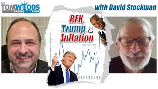 David Stockman on RFK, Trump, and Inflation I TWS #2516