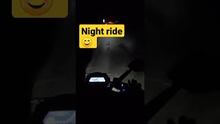 Night ride 😊. #viral #shorts #shortsfeed #shortvideo #ytshorts .