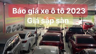 Ô tô Cũ Giá Rẻ | Báo Giá Xe Ô Tô Tháng 3 - 2023