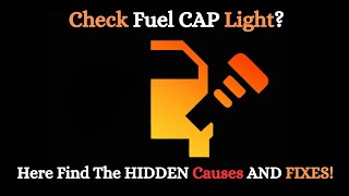 TOP 6 CAUSES OF CHECK FUEL CAP LIGHT & DIY FIXES! 🔧