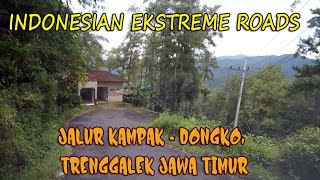 INDONESIAN EXTREME ROADS, DONGKO-KAMPAK LANE, TRENGGALEK EAST JAVA