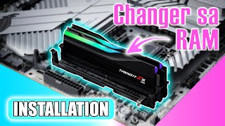 Comment INSTALLER / CHANGER la RAM ? (Montage PC)