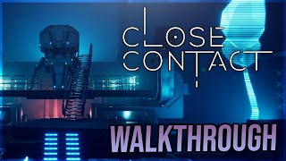 Close Contact Gameplay - Sci-fi Indie Horror Game Full Walkthrough