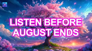 Listen Before August Ends ~ Universe Sending You A Big Surprise ~ Money Will Flow to You Non-Stop