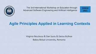 Niculescu V., Suciu D.M., Bufnea D. Agile Principles Applied in Learning Contexts, EASEAI 2021