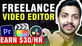 How to Become a Freelance Video Editor | Earn $30/hr 🔥🤑| How to Become a Video Editor