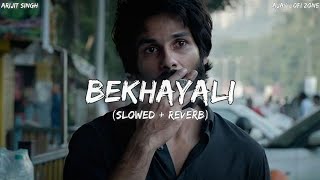 Bekhayali [Slowed & Reverb] Kabir Singh, Sachet Tandon | Ajay Lofi Zone