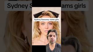 Sydney Sweeney slams actresses