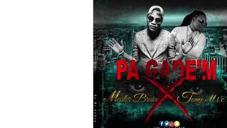 PA GADEM   Master Brain Feat  TONYMIX