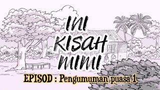 Ini Kisah Mimi - Pengumuman Puasa : Part 1 [Animasi 2D]