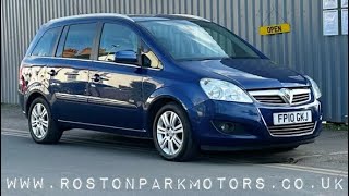 2010 (10) Vauxhall Zafira 1.6i [115] Design 5dr - 7 seats - ULEZ for sale @rostonparkmotors