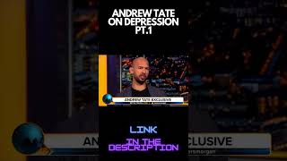 ANDREW TATE ON DEPRESSION PT 1 #andrewtate #shorts