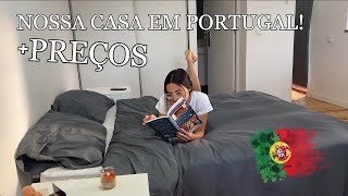 NOSSA CASA NOVA EM PORTUGAL! 🇵🇹 (COM CONTAS INCLUSAS...)