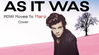 As It Was | Harry Styles | COVER | Mowi