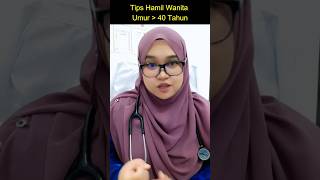 Tips Hamil Wanita Berumur Lebih 40 Tahun #hamil #drnur #wanita #tipshamil