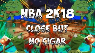 NBA2k18 My Park - Close but No Cigar