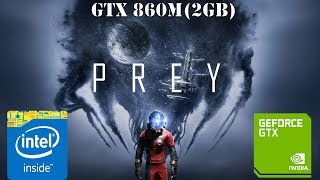 Prey on on GTX 860M/на GTX 860M