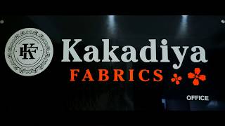 KAKADIYA FABRICS