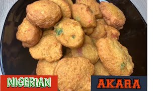 HOW TO MAKE NIGERIAN AKARA / NIGERIAN KOOSE / EASY AKARA RECIPE