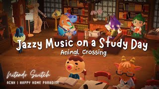 Jazzy Music on a Study Day 📚 Perfect Lo-fi Jazz Chillhop Playlist 🎧 Cozy Animal Crossing Classroom