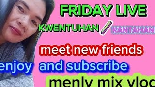 Friday live streaming welcome guys