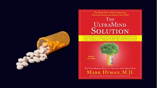 Fix Your Broken Brain: The UltraMind Solution by Mark Hyman — Key Ideas